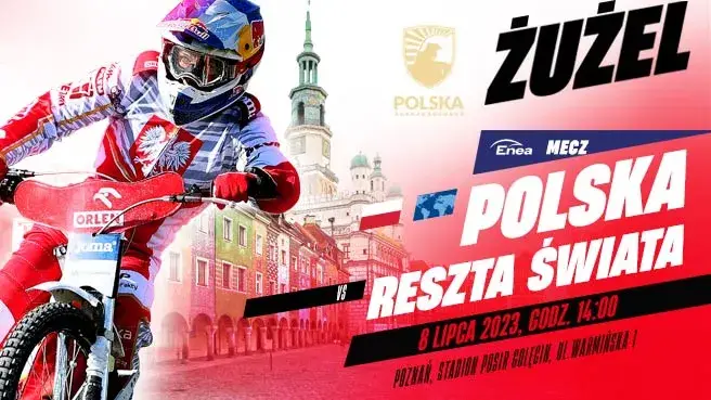 Żużel: ENEA Mecz Polska - Reszta Świata