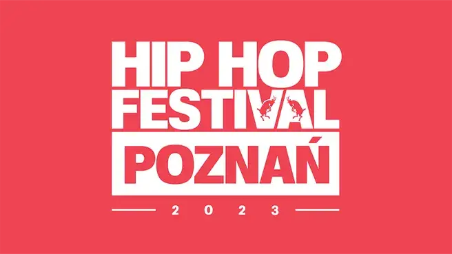 Hip Hop Festival Poznań 2023