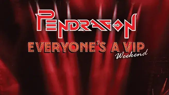 Pendragon "Everyone is a VIP" weekend - karnet 2 dni