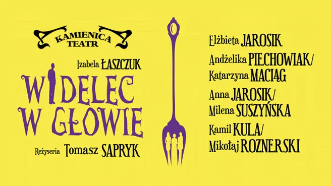 Widelec w głowie Warszawa