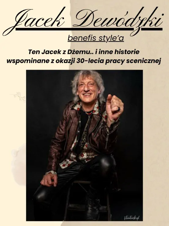Jacek Dewódzki - benefis style'a