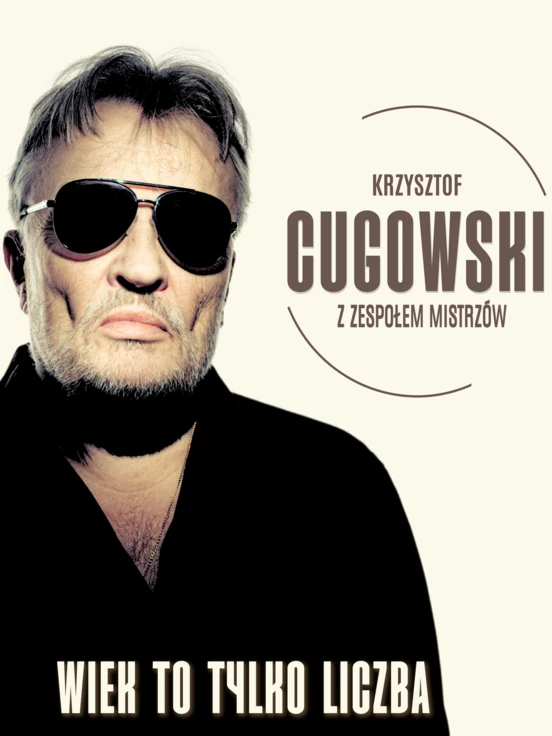Krzysztof Cugowski - 55 lat na scenie