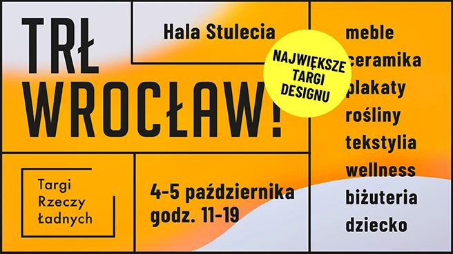 TRŁ WROCŁAW! / Targi Rzeczy Ładnych - SOBOTA