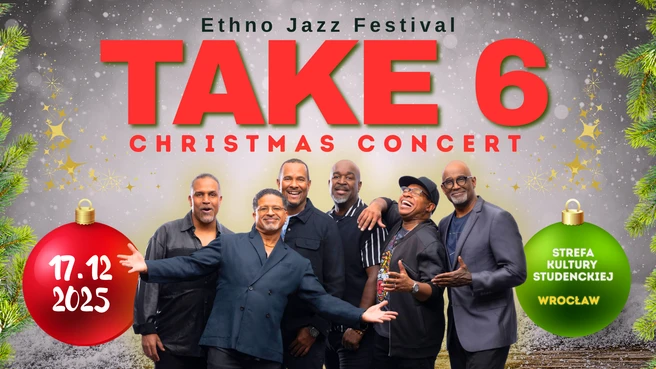 Ethno Jazz Festival: Take 6 - Christmas Concert