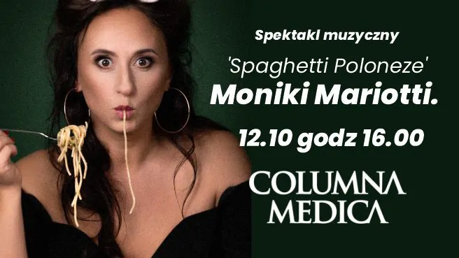 12.10| 16.00 SPAGHETTI POLONEZE z włoską muzyką, komedią i południowym temperamentem.