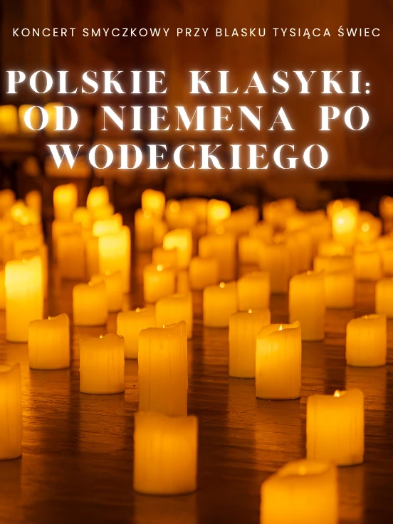 Koncert przy wiecach - Polskie klasyki: od Niemena po Wodeckiego