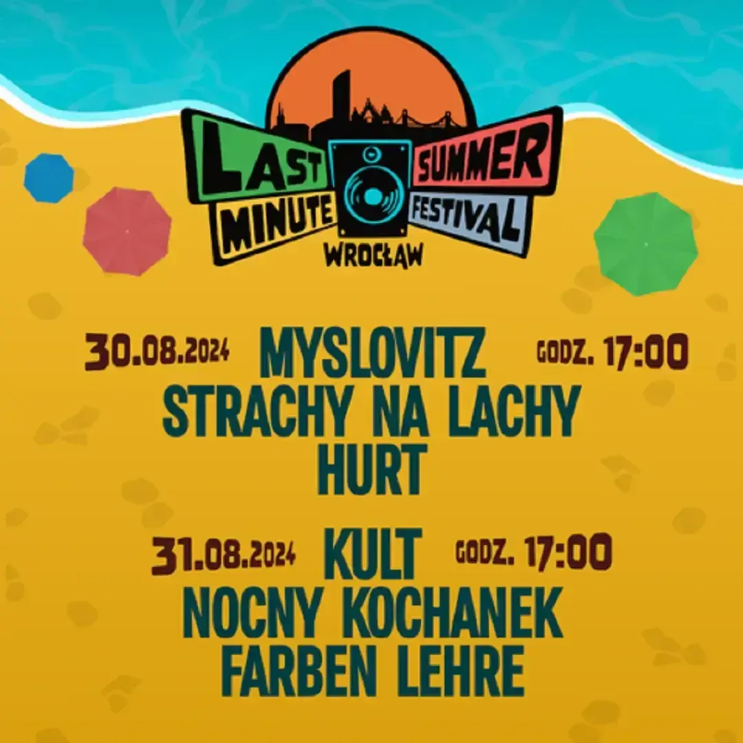 Last Minute Summer Festival 2024 Koncerty Festiwale bilety na eBilet.pl