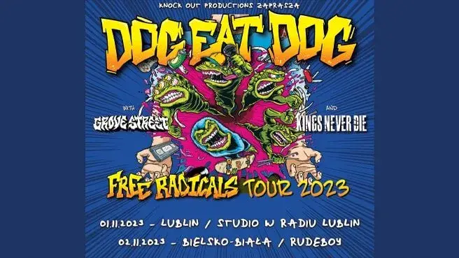 Dog Eat Dog + Grove Street + Kings Never Die