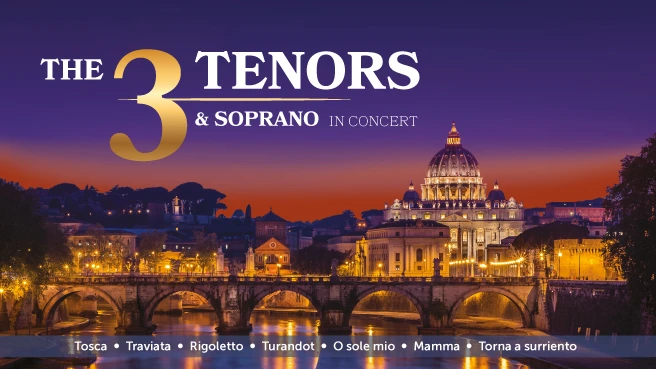 The 3 Tenors&Soprano- Włoska Gala Operowa