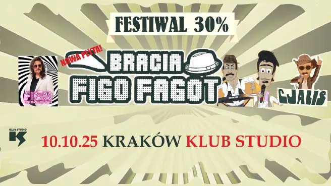 Bracia Figo Fagot: Festiwal na Bogatości 30%