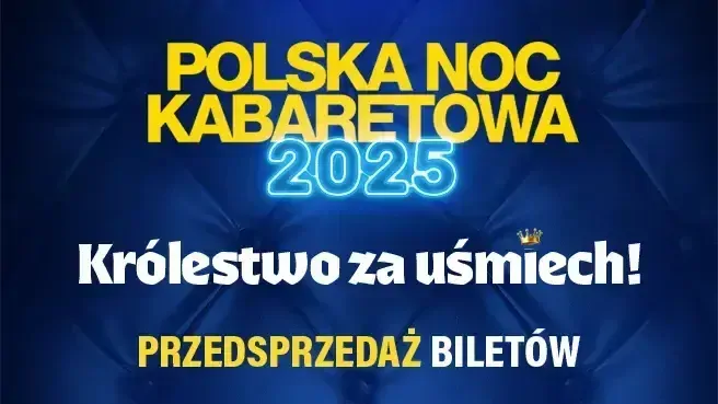 Polska Noc Kabaretowa 2025
