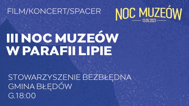 III Noc Muzeów w Parafii Lipie