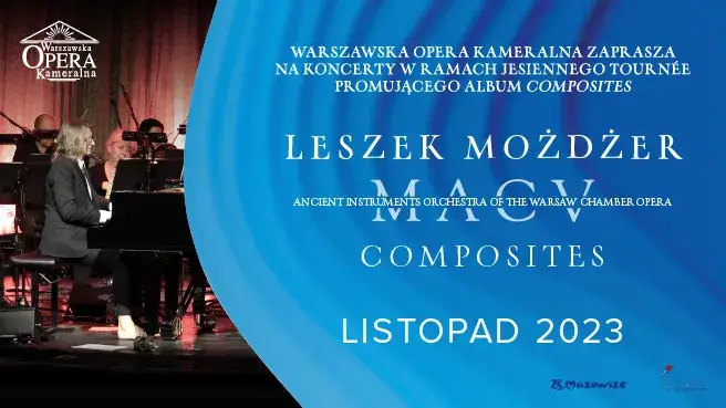 „Composites”: Leszek Możdżer i Orkiestra MACV
