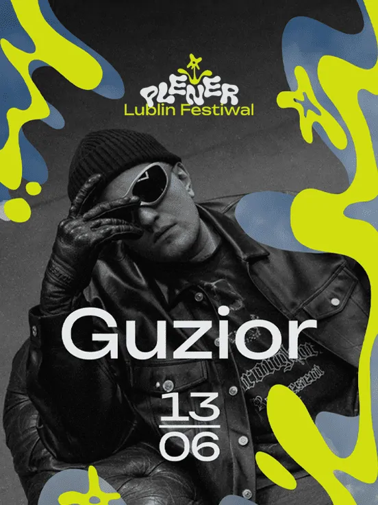 Guzior | Plener Lublin Festiwal