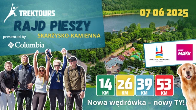Rajd pieszy Trektours: Skarżysko-Kamienna presented by Columbia