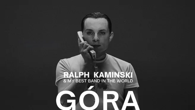 Ralph Kaminski & my best band in the world “Góra"
