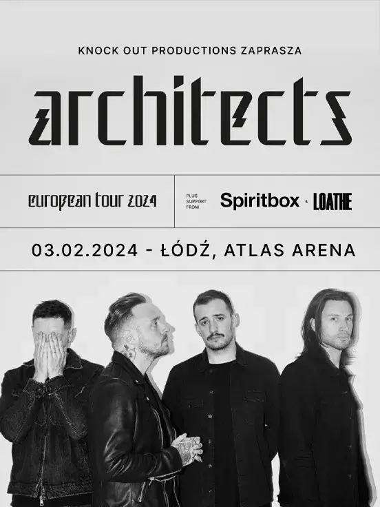 Architects + Spiritbox + Loathe