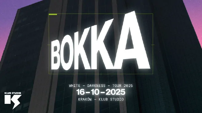 BOKKA | White Darkness Tour