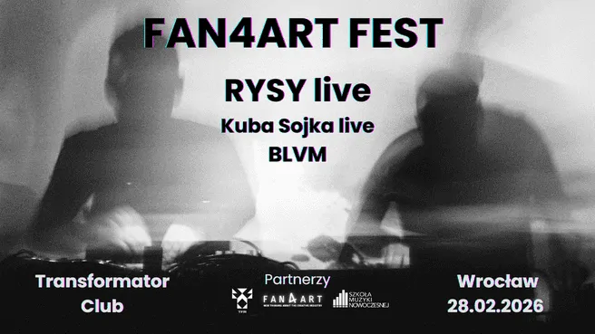 Fan4Art Fest: Rysy live, Kuba Sojka live, Blvm