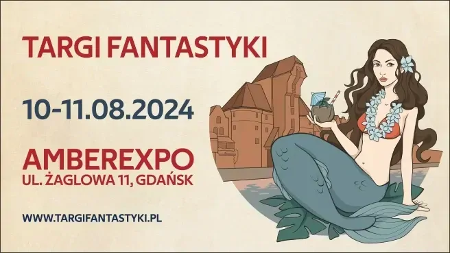 Wakacyjne Targi Fantastyki - Gdańsk 2024