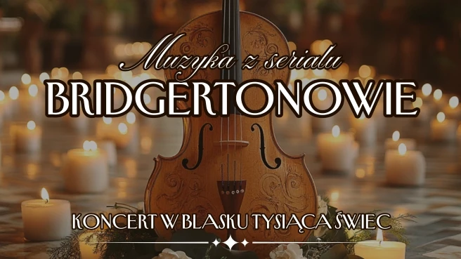 Koncert przy świecach – Bridgertonowie