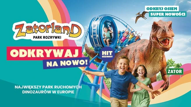Wstęp do Parku Rozrywki ZATORLAND