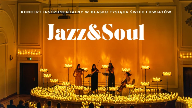 Koncert wśród kwiatów i świec: Jazz & Soul