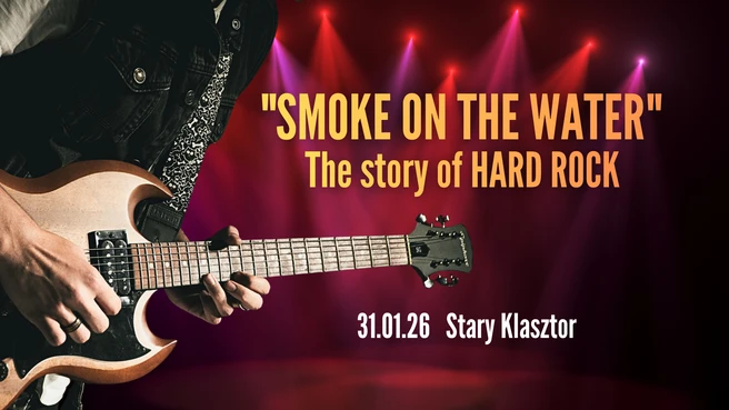 "Smoke On the Water" - The Story of Hard Rock
