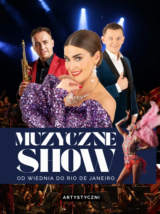 Muzyczne Show od Wiednia do Rio De Janeiro