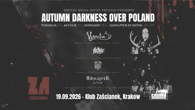 Autumn Darkness Over Poland: Vermilia, Aether, Domhain, Hangover in Minsk