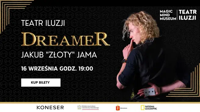 "DREAMER" - Jakub "Złoty" Jama w Teatrze Iluzji!