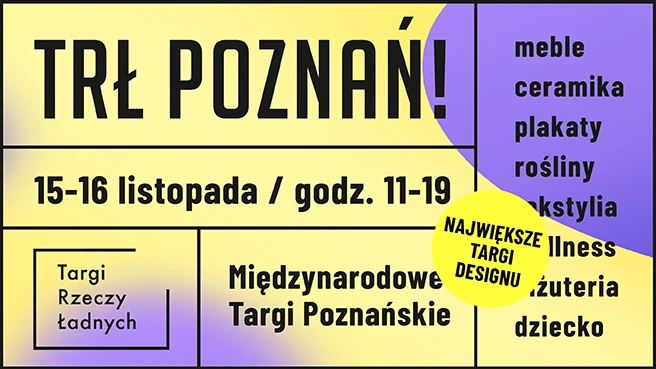 TRŁ Poznań! / Targi Rzeczy Ładnych