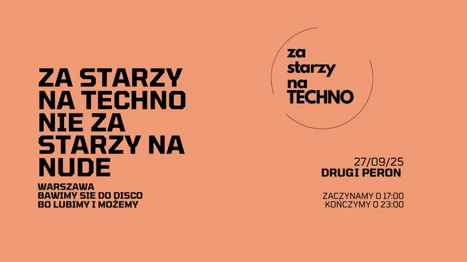 Za Starzy Na Techno Katowice