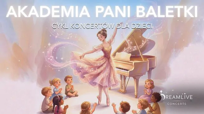 Akademia Pani Baletki: Taneczna Bajka