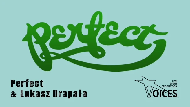 Perfect & Łukasz Drapała - Reaktywacja