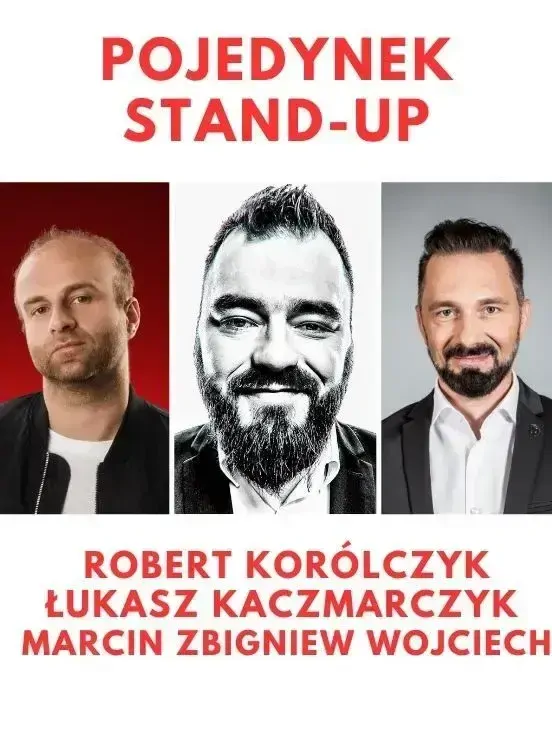 POJEDYNEK STAND-UP Korólczyk | Kaczmarczyk | Wojciech