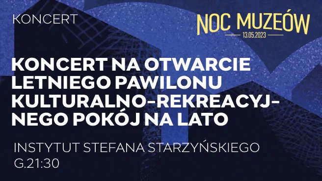 Koncert na otwarcie letniego pawilonu kulturalno-rekreacyjnego Pokój na Lato 