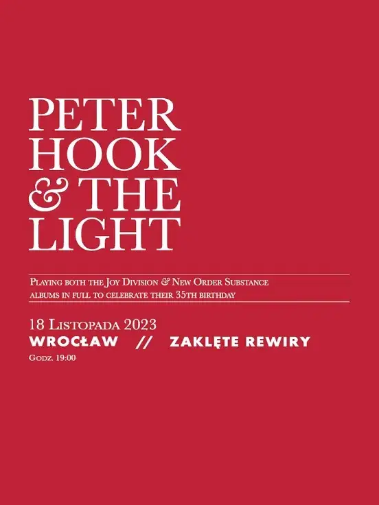  PETER HOOK & THE LIGHT grają JOY DIVISION & NEW ORDER