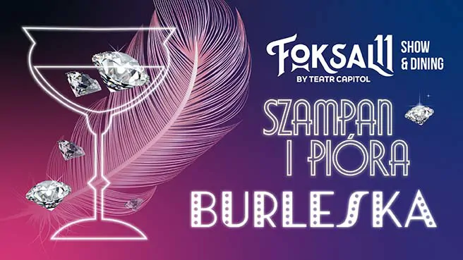 Burleska - szampan i pióra