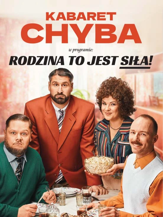 Kabaret Chyba - Rodzina to jest siła!