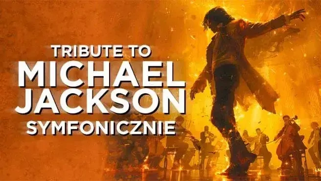 Tribute to Michael Jackson Symfonicznie