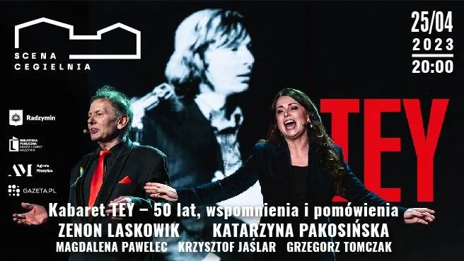 Kabaret TEY Laskowik, Pakosińska i ...!