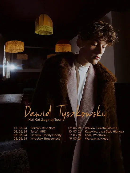 Dawid Tyszkowski - Mój Kot Zaginął Tour