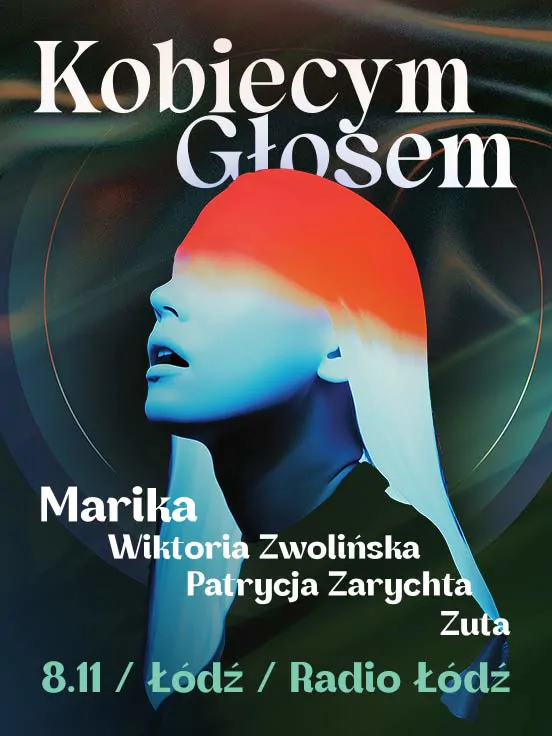Kobiecym Głosem: Marika, Wiktoria Zwolińska, Zuta, Patrycja Zarychta