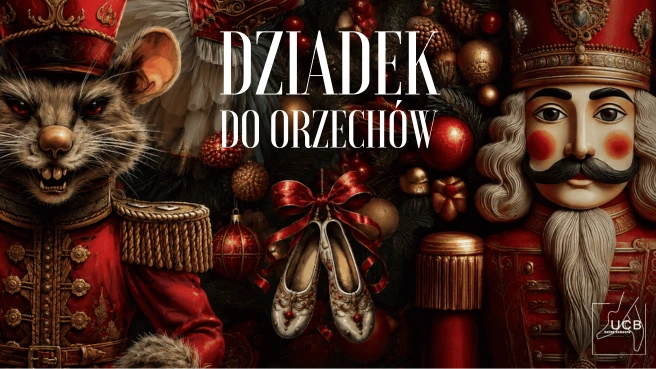 "Dziadek do orzechów" - UCB