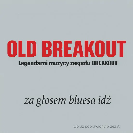 Old Breakout Old Breakout