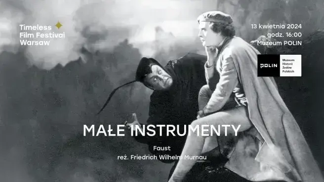 Małe Instrumenty | Faust | Timeless Film Festival Warsaw