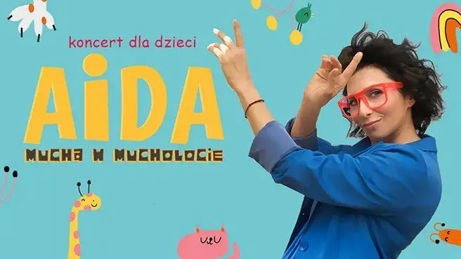 Aida - Mucha w Mucholocie
