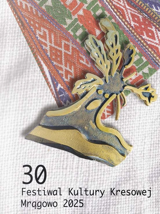 30. Festiwal Kultury Kresowej Mragowo 2025