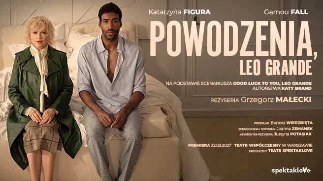 Powodzenia, Leo Grande